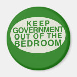 Keep the government out of the bedroom refrigerator magnet