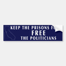 Keep the Prisons Full Bumper Sticker