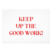Keep up the good work! announcement