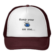 Keep your eye on me....White and Maroon hat