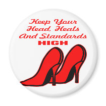 Keep Your Head, Heals And Standards High magnets