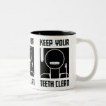 Keep Your Teeth Clean Coffee Mugs