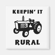 Keepin' It Rural Refrigerator Magnets