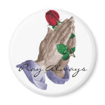 KeePraising, Pray Always magnets