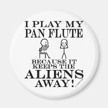 Keeps Aliens Away Pan Flute Magnet