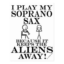 Keeps Aliens Away Soprano Sax Postcard