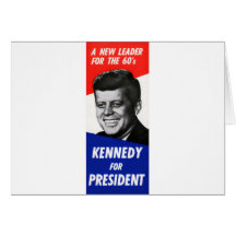 Kennedy Presidential Campaign 1960 Greeting Card