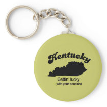 Kentucky Motto - Gettin Lucky Key Chains