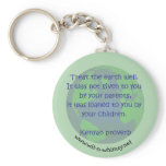 Kenyan proverb Earth Day buttons & gifts. Keychain