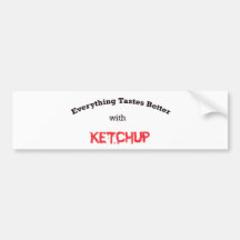ketchup bumper sticker