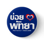 Khoi Hak Pattaya ❤ Chonburi Eastern Thailand buttons