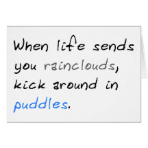 Kick Around In Puddles Card