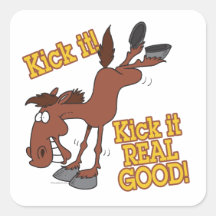 kick it real good funny kicking horse square stickers