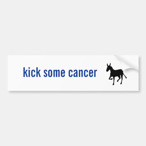 Kick Some Cancer Bumper Sticker