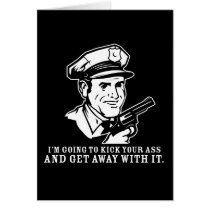 kick your ass and get away with it