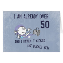 Kicking the Bucket Greeting Cards