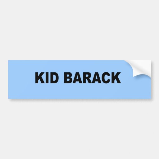 KID BARACK BUMPER STICKER