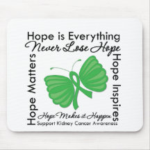 Kidney Cancer Awareness Hope is Everything Mousepad
