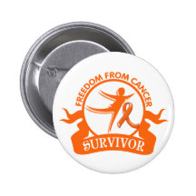 Kidney  Cancer - Freedom From Cancer Survivor Button