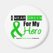 Kidney Cancer Green Ribbon For My HERO Fridge Magnets