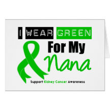 Kidney Cancer Green Ribbon For My Nana Card