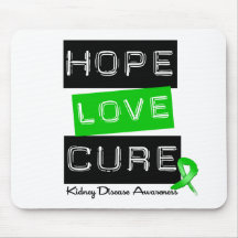Kidney Disease Hope Love Cure Mouse Pad