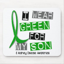 Kidney Disease I Wear Green For My Son 37 Mouse Pads