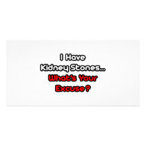 Kidney Stones...What's Your Excuse?