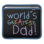 Kids Greatest Dad Father's Day iPad 3 Sleeve iPad Sleeves