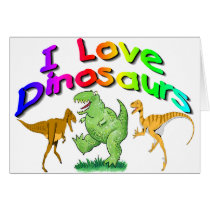 Kids "I Love Dinosaurs" gifts Card