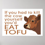 Kill the Cow - Vegan, Vegetarian Print