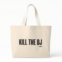 Kill the DJ Tote Bags