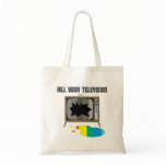 Kill Your Television bags
