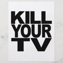 Kill Your TV Personalized Flyer