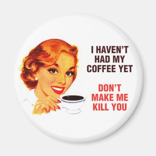 Killer Coffee Bad Girl Refrigerator Magnets