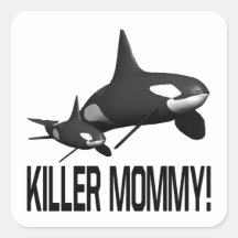 Killer Mommy Square Sticker