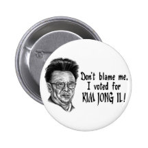 Kim Jong Il Pinback Button