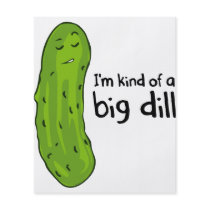 Kind of a Big Deal Dill Pickle Flyer Design