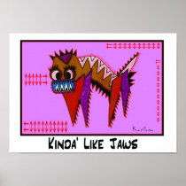 KINDA' LIKE JAWS GICLEE PRINT