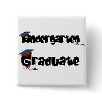 Kindergarten Graduate Tshirts and Gifts Pinback Button