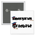Kindergarten Graduate Tshirts and Gifts Pinback Button