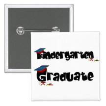 Kindergarten Graduate Tshirts and Gifts Pinback Button