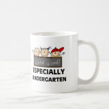 Kindergarten School is Cool Mug