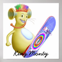 King Monty on Skate Board copy, King Monty Poster