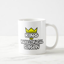 King of Maxillofacial Surgery Coffee Mug