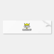 King of Oncology Bumper Sticker