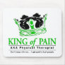 "King of Pain" Physical Therapy Mousepad