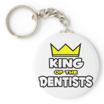 King of the Dentists