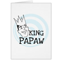 King Papaw T-shirts and Gifts Cards