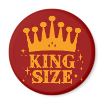 King Size Fun Magnet
